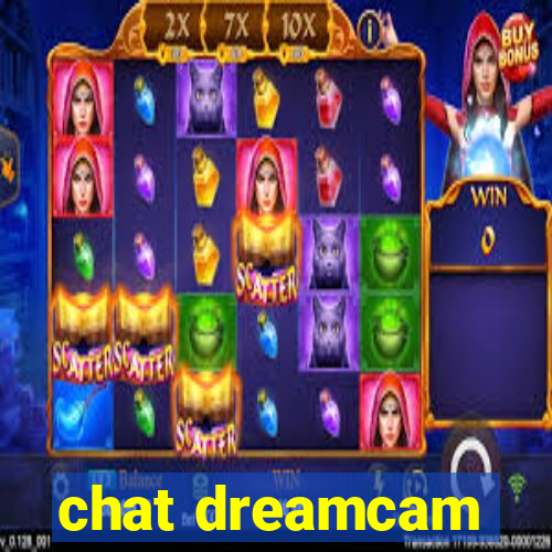 chat dreamcam